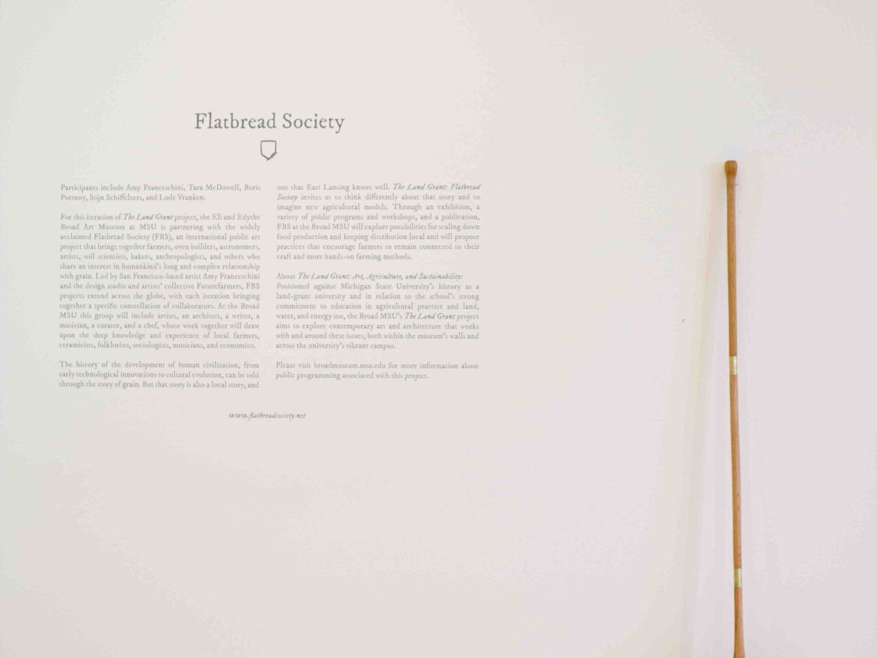 Installation view of The Land Grant: Flatbread Society
